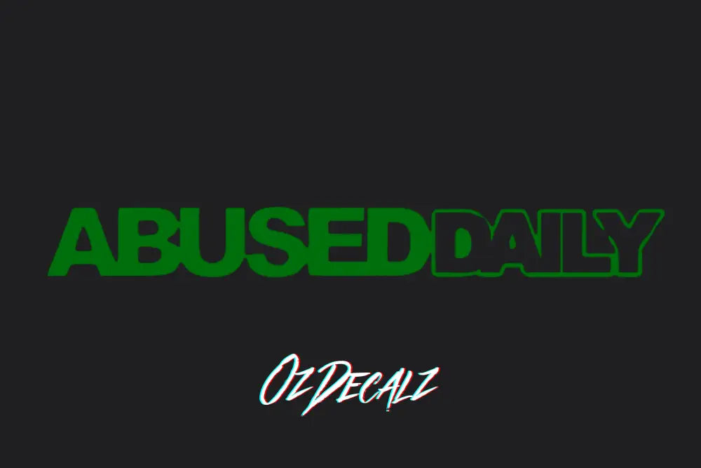 ABUSED DAILY STICKER - OZDecalz