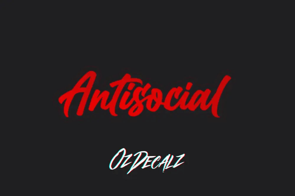 ANTISOCIAL STICKER - OZDecalz