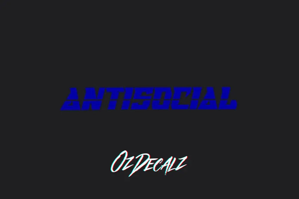 ANTISOICAL CAR BANNER - OZDecalz