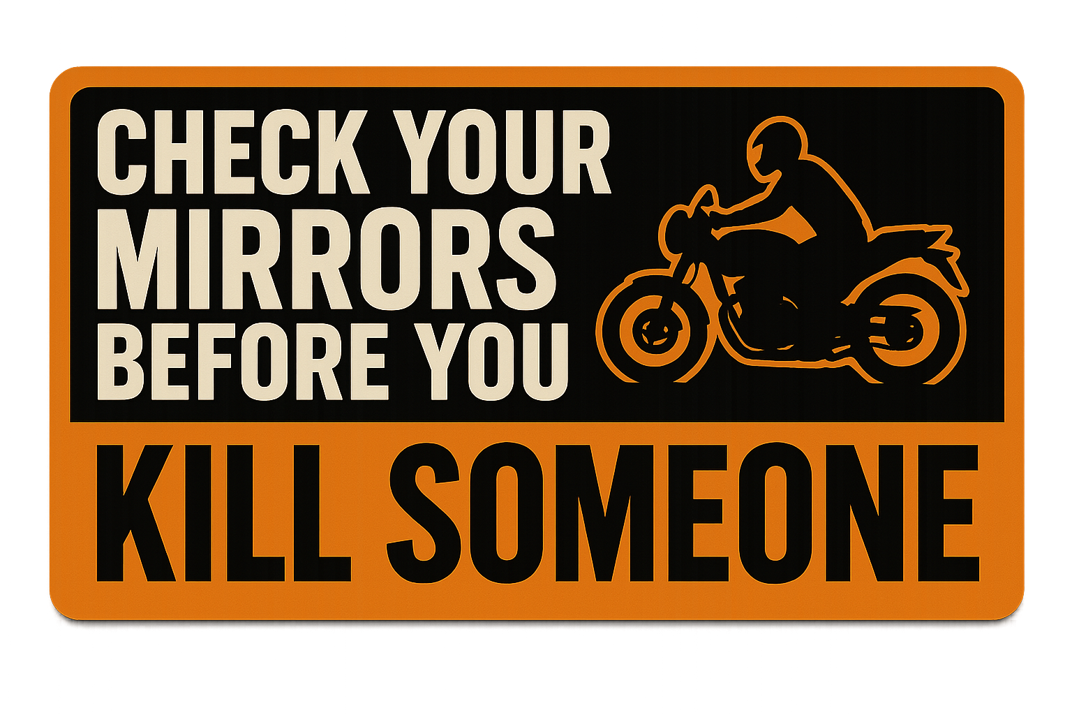 STICKER: CHECK YOUR MIRRORS BEFORE