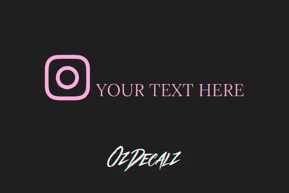 CUSTOM INSTAGRAM STICKER - OZDecalz