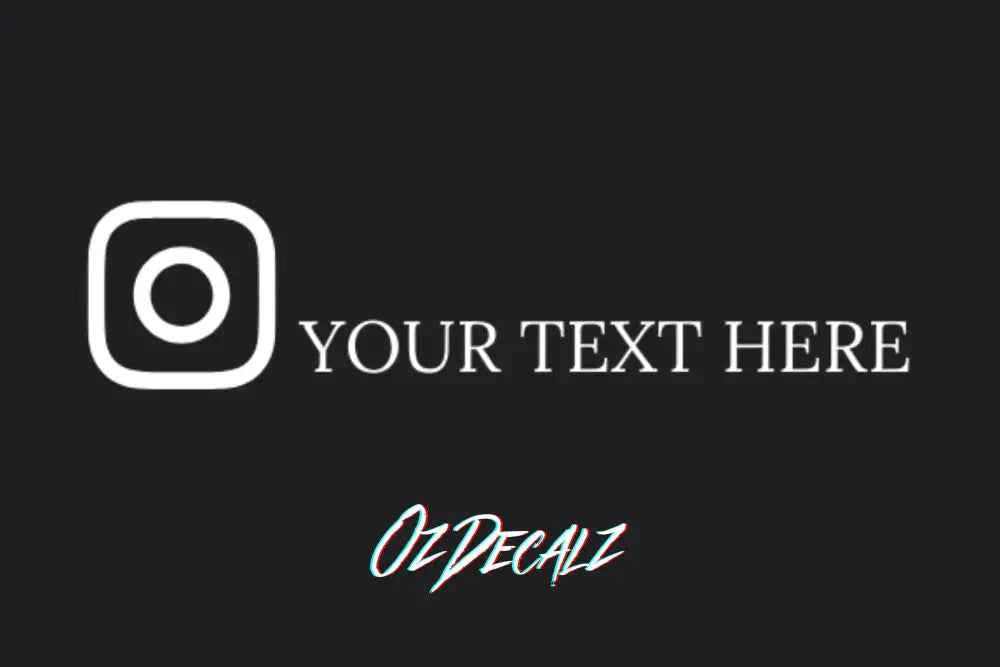 CUSTOM INSTAGRAM STICKER - OZDecalz