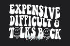Expensive, Difficult, Talks Back Sticker - OzDecalz