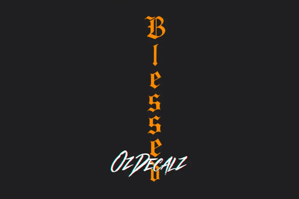 BLESSED STICKER - OZDecalz