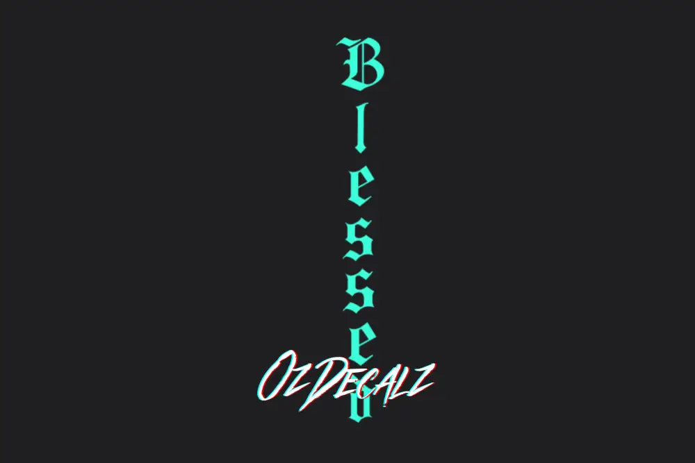 BLESSED STICKER - OZDecalz