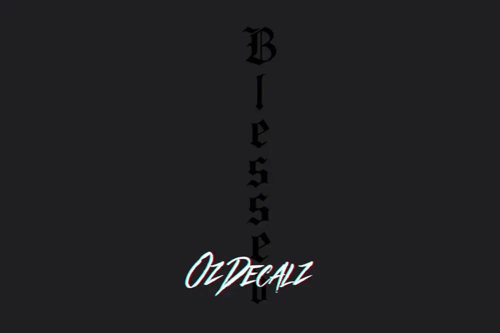 BLESSED STICKER - OZDecalz
