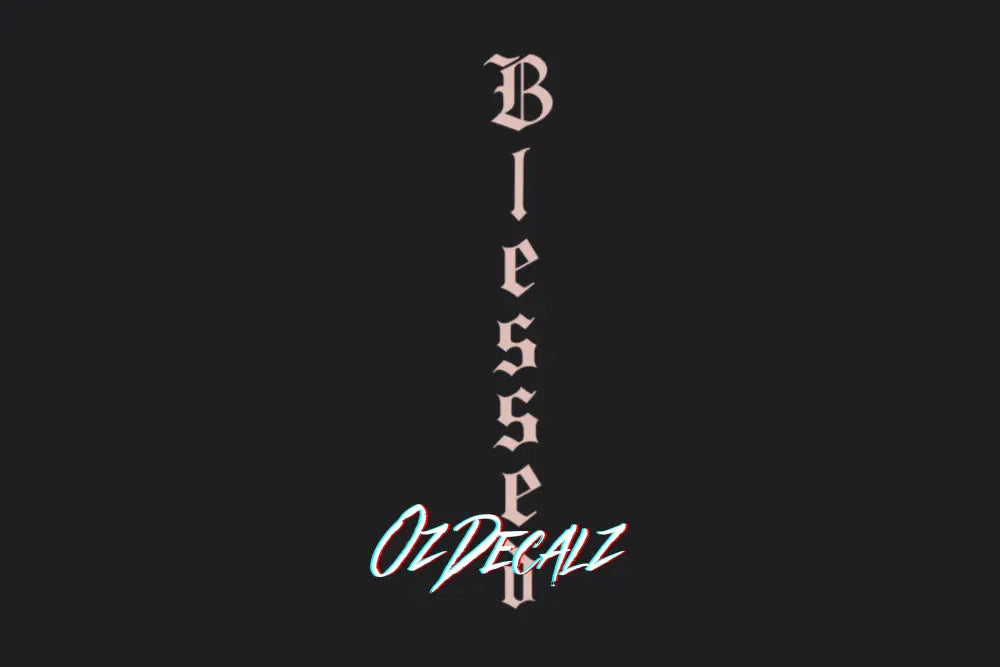 BLESSED STICKER - OZDecalz