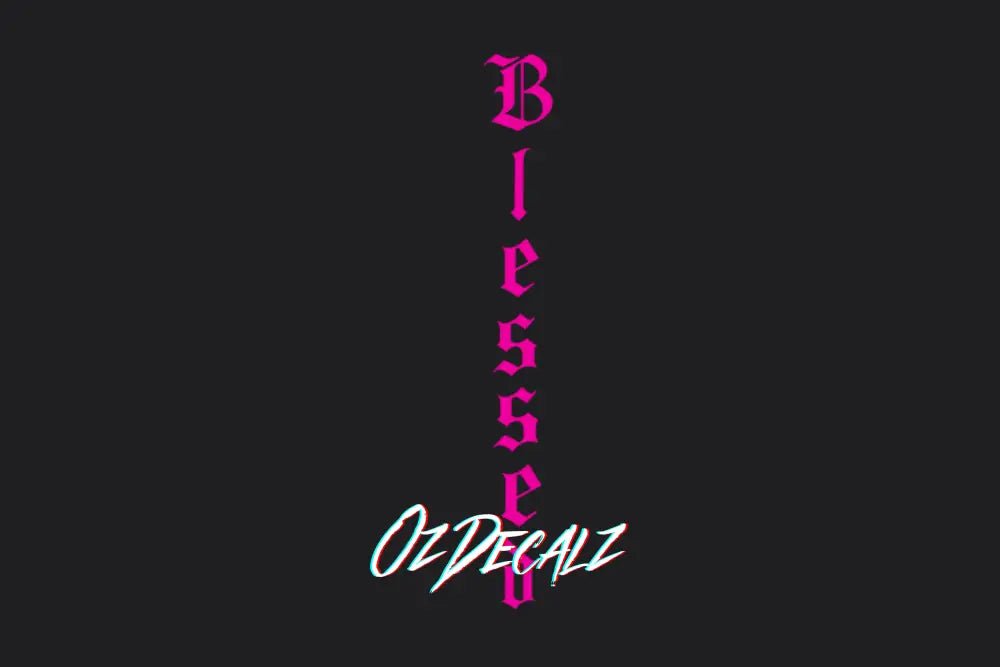 BLESSED STICKER - OZDecalz