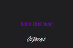 HELMET STICKER: BORN THIS WAY - OzDecalz