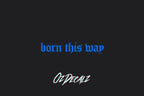 HELMET STICKER: BORN THIS WAY - OzDecalz