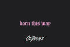 HELMET STICKER: BORN THIS WAY - OzDecalz