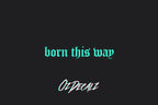 HELMET STICKER: BORN THIS WAY - OzDecalz