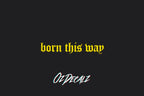 HELMET STICKER: BORN THIS WAY - OzDecalz