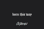 HELMET STICKER: BORN THIS WAY - OzDecalz