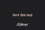 HELMET STICKER: BORN THIS WAY - OzDecalz