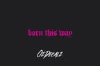 HELMET STICKER: BORN THIS WAY - OzDecalz