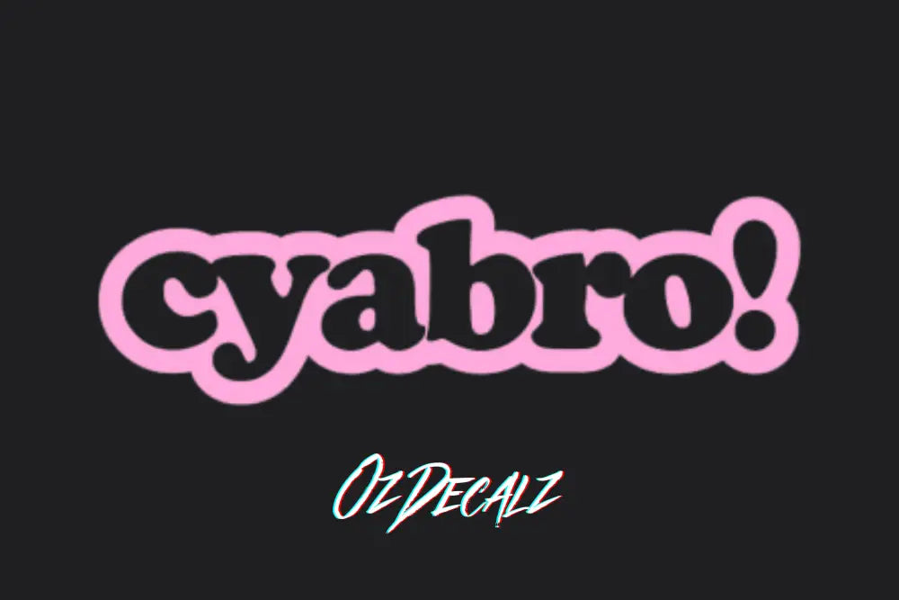 CYA BRO! STICKER - OZDecalz