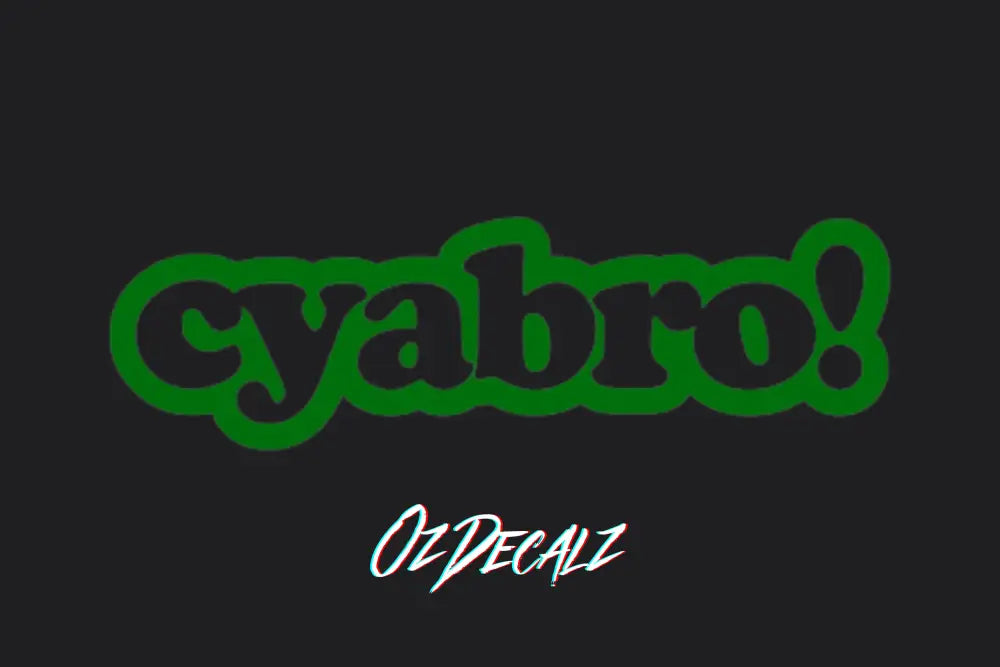 CYA BRO! STICKER - OZDecalz