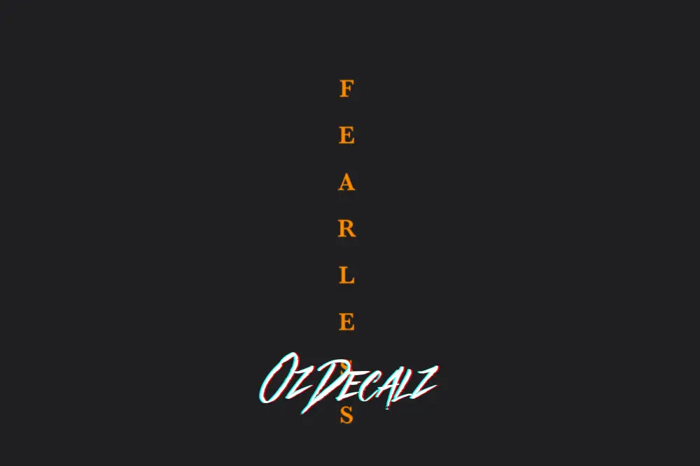 FEARLESS STICKER - OZDecalz