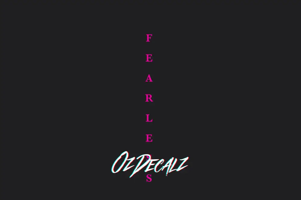 FEARLESS STICKER - OZDecalz