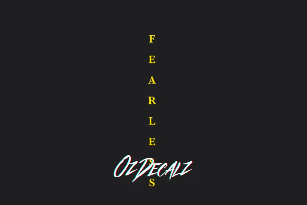FEARLESS STICKER - OZDecalz