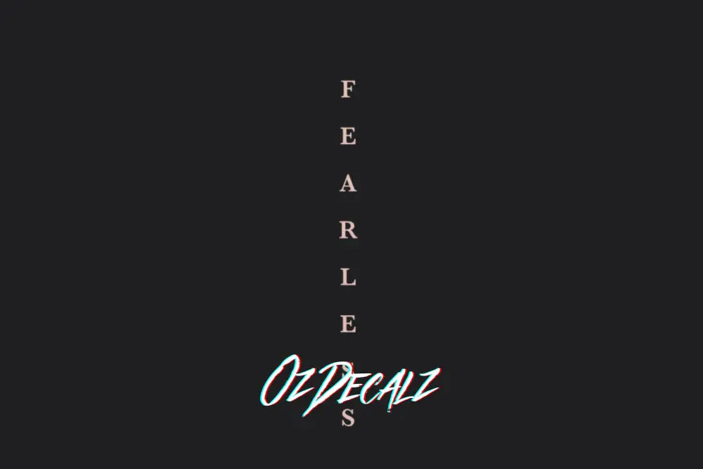 FEARLESS STICKER - OZDecalz