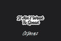 IT AIN'T WEAK TO SPEAK (WHITE/BLACK) - OzDecalz