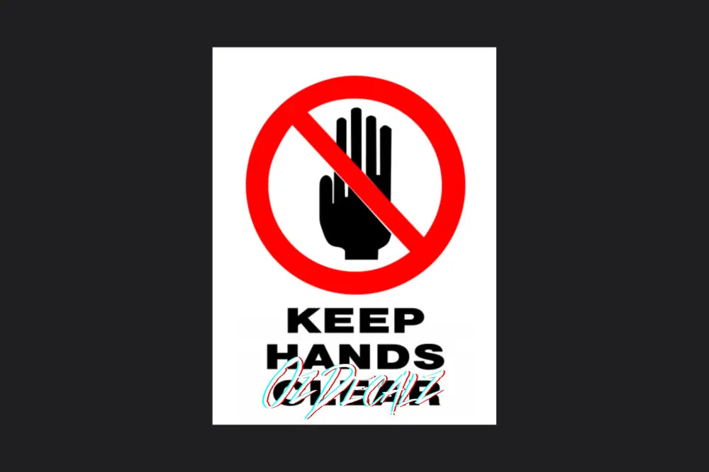 KEEP HANDS CLEAR - OzDecalz
