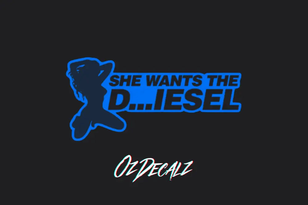 SHE WANTS THE STICKER - OzDecalz