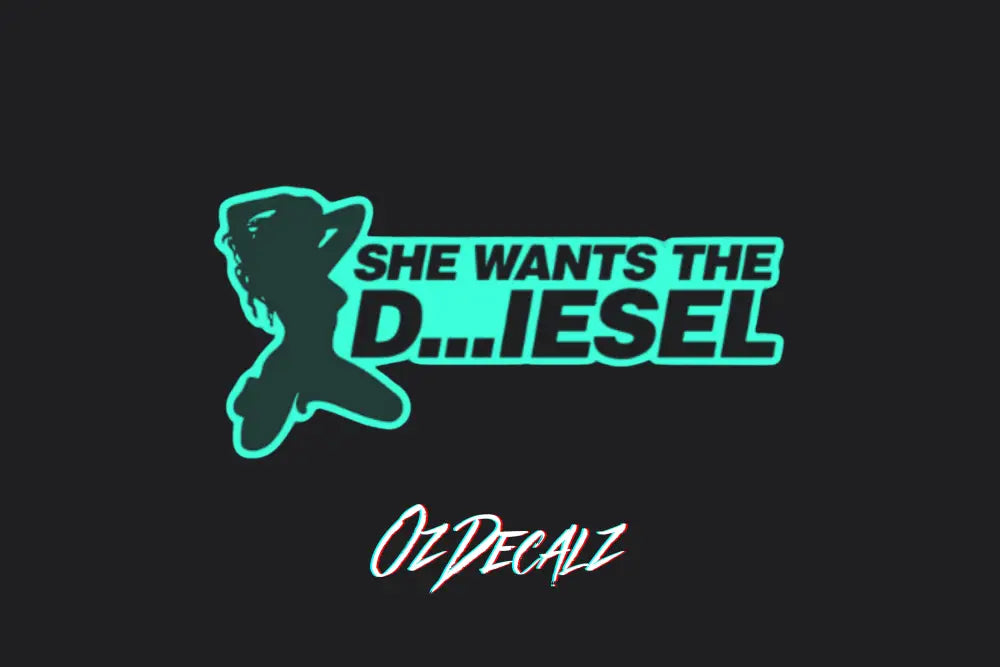 SHE WANTS THE STICKER - OzDecalz