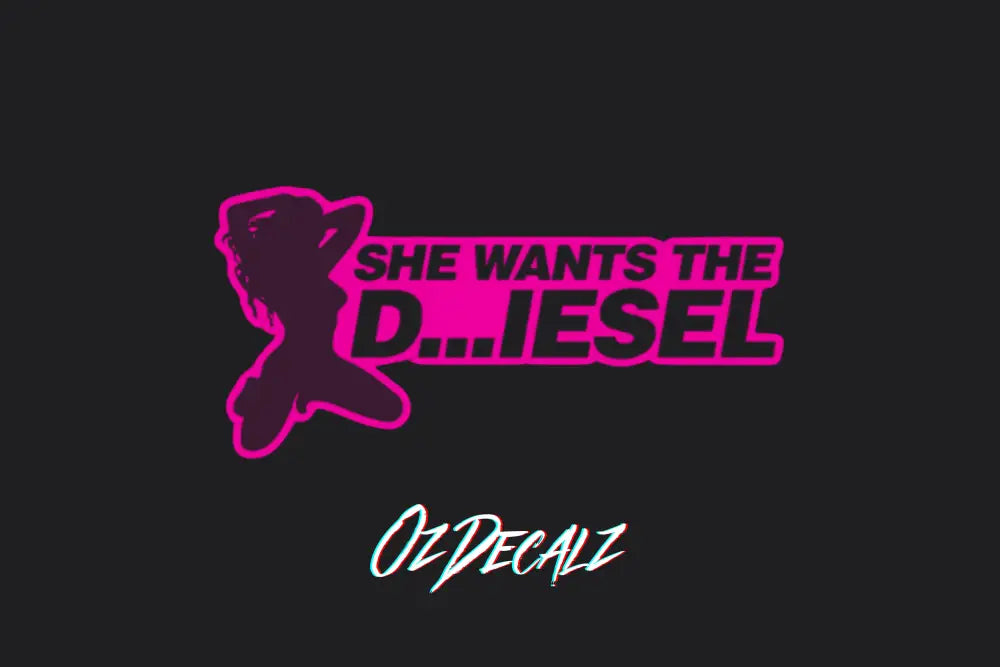 SHE WANTS THE STICKER - OzDecalz