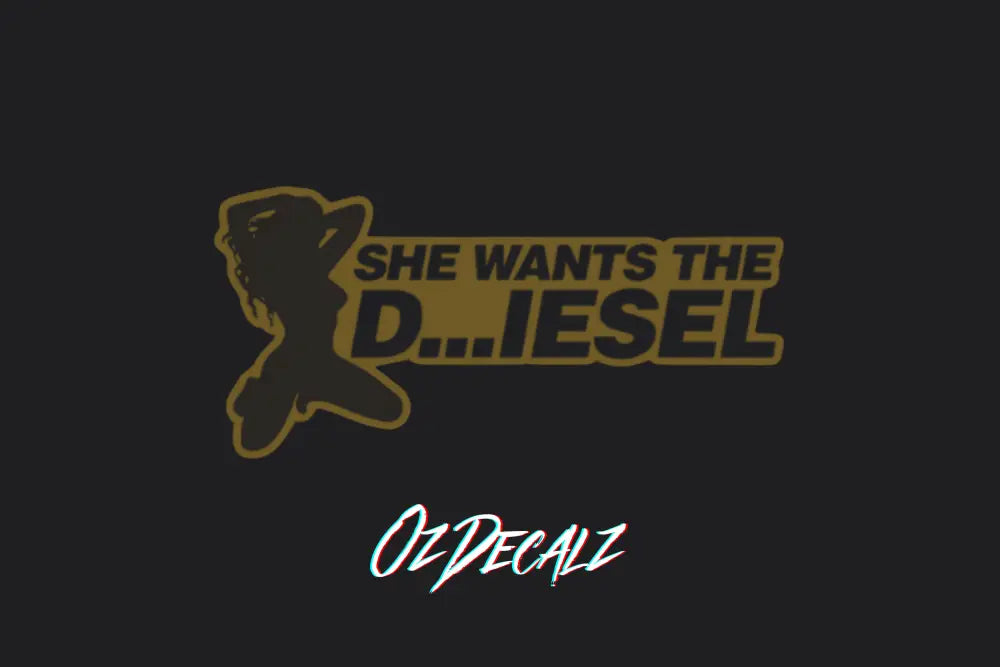 SHE WANTS THE STICKER - OzDecalz
