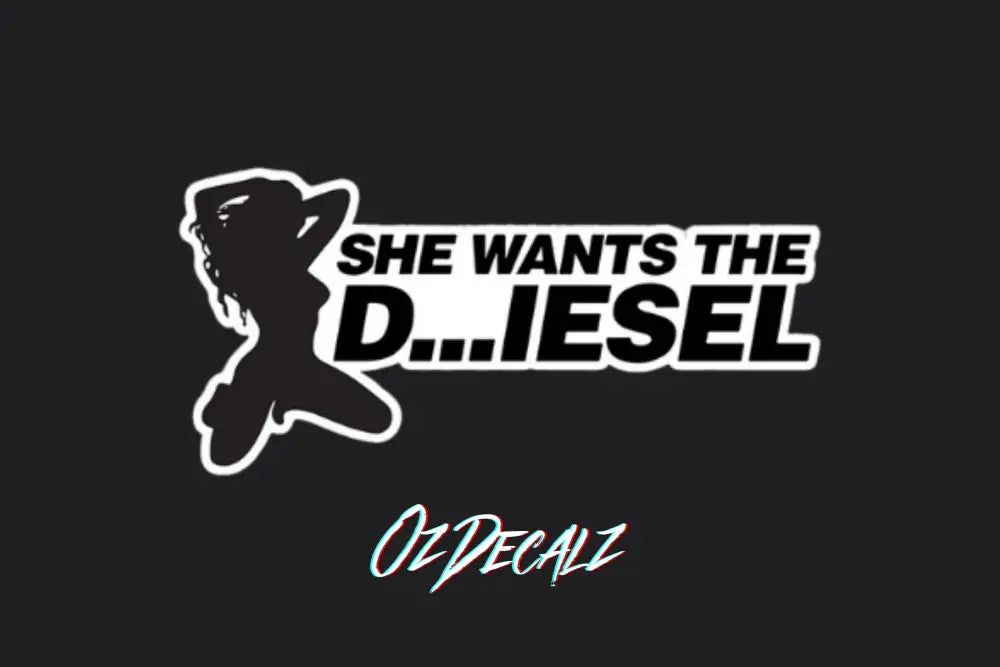 SHE WANTS THE STICKER - OzDecalz