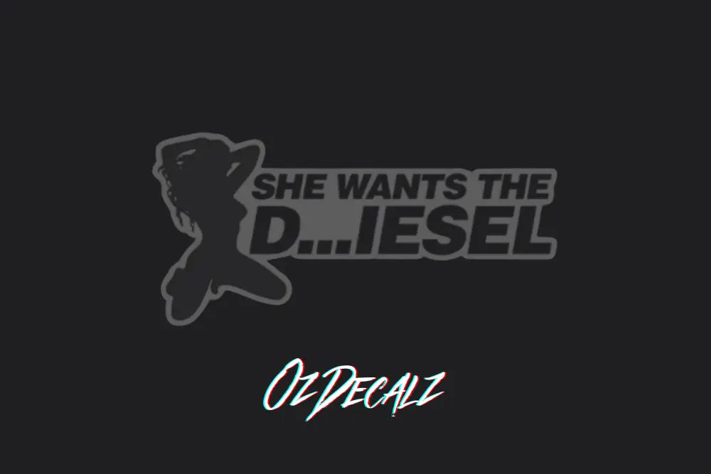 SHE WANTS THE STICKER - OzDecalz