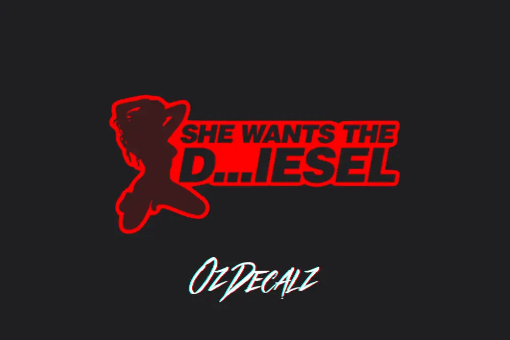 SHE WANTS THE STICKER - OzDecalz