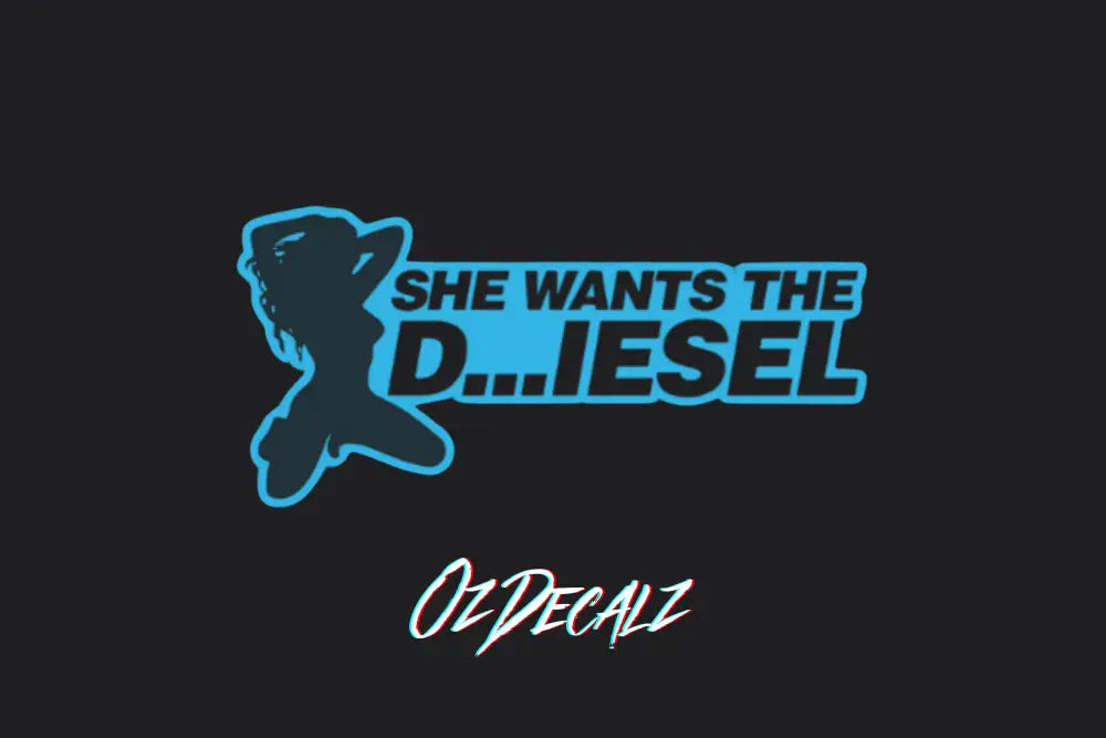 SHE WANTS THE STICKER - OzDecalz