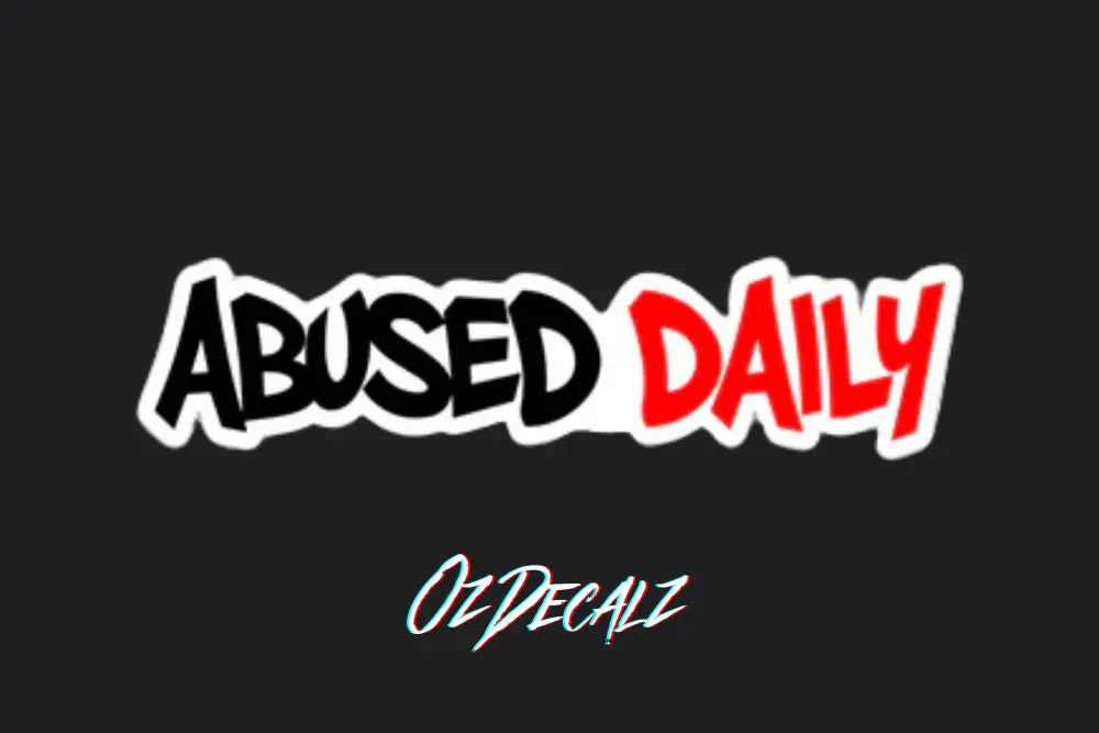 ABUSED DAILY STICKER - OZDecalz