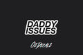 STICKER: DADDY ISSUES - OzDecalz