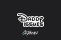 STICKER: DADDY ISSUES - OzDecalz