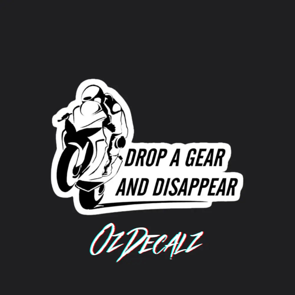 STICKER: DROP A GEAR - OzDecalz