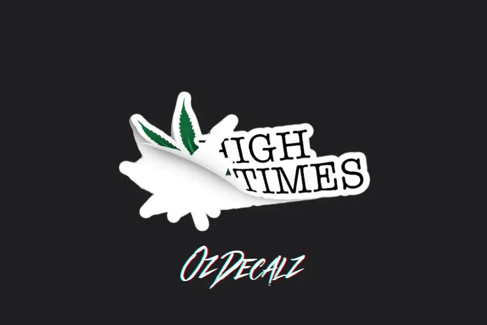 STICKER: HIGH TIMES - OzDecalz