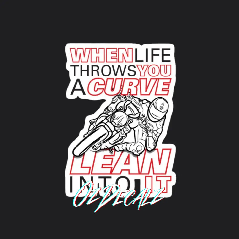 STICKER: LEAN INTO IT - OzDecalz