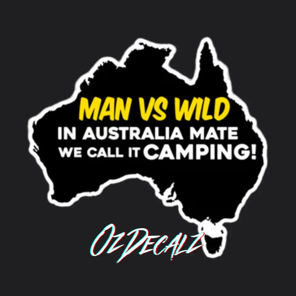 MAN VS WILD STICKER - OZDecalz