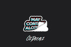 STICKER: MAY CONTAIN ALCOHOL - OzDecalz