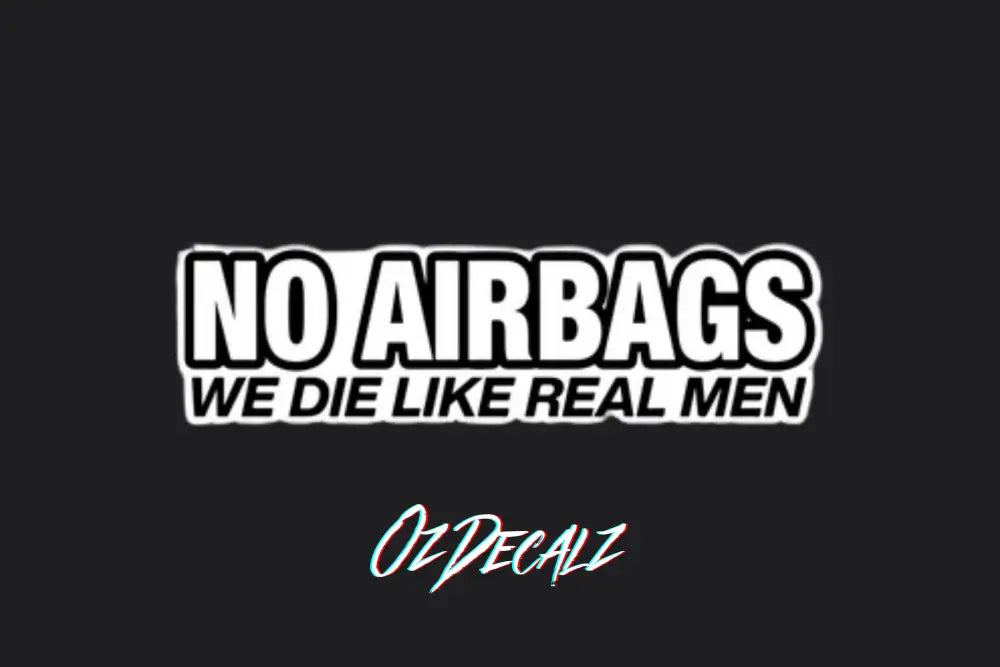 STICKER: NO AIRBAGS - OzDecalz