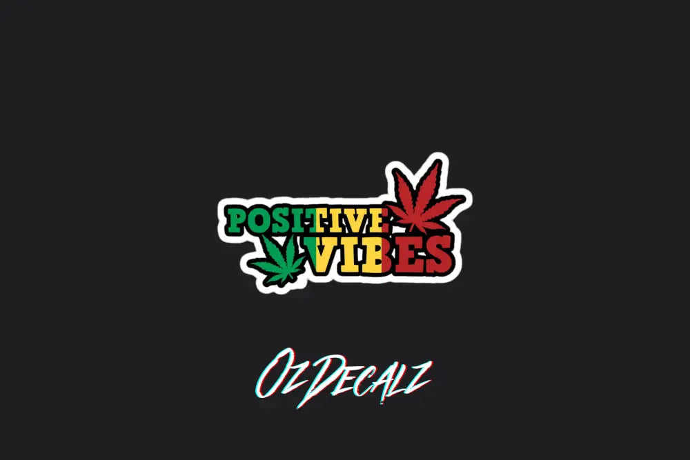 STICKER: POSITIVE VIBES - OzDecalz