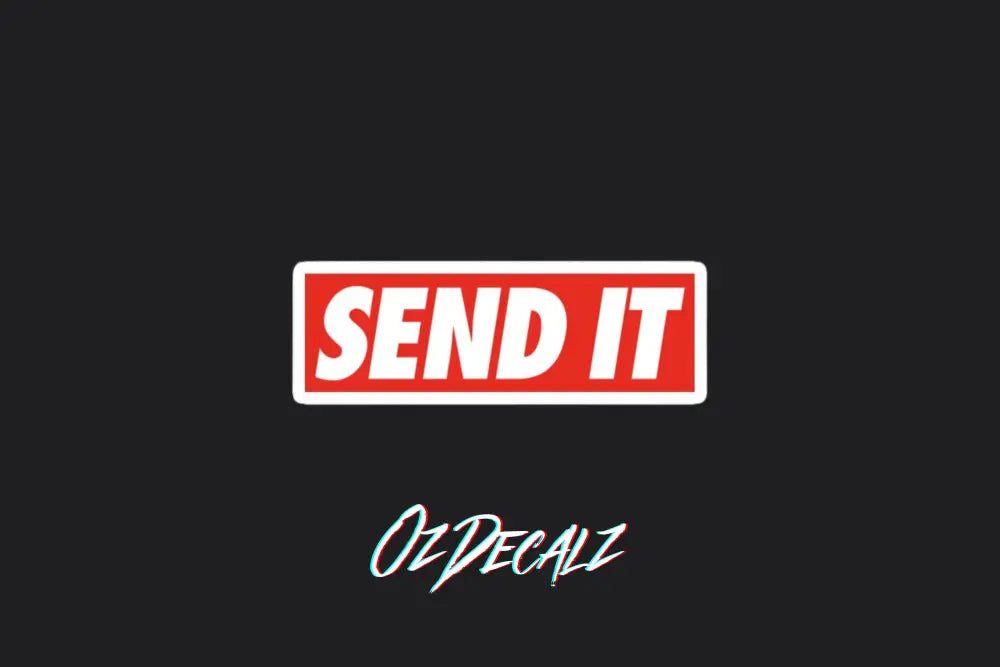 STICKER: SEND IT