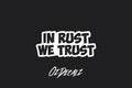 STICKER: IN RUST WE TRUST - OzDecalz