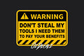 STICKER: WARNING DON'T STEAL MY TOOLS - OzDecalz