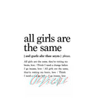 WALL ART: ALL GIRLS ARE THE SAME - OzDecalz